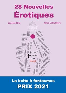 portada 28 Nouvelles Érotiques.: La Boîte à Fantasmes. PRIX 2021 (en Francés)