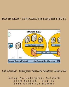 portada Lab Manual - Enterprise Network Solution Volume III: Setup An Enterprise Network From Scratch - Step By Step Guide For Dummy (en Inglés)