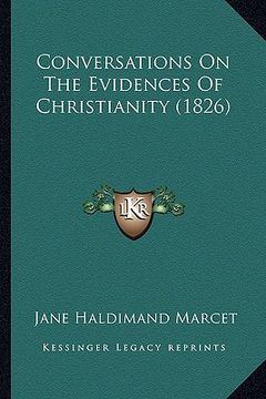 portada conversations on the evidences of christianity (1826) (en Inglés)
