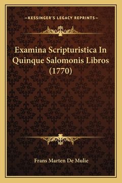 portada Examina Scripturistica In Quinque Salomonis Libros (1770) (in Latin)