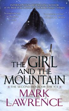 portada The Girl and the Mountain: 2 (The Book of the Ice) (en Inglés)