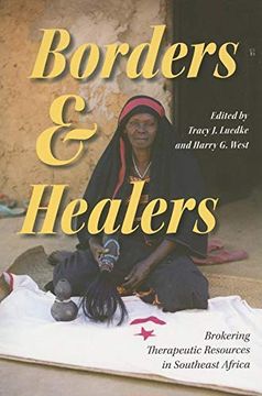 portada Borders and Healers: Brokering Therapeutic Resources in Southeast Africa (en Inglés)