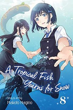 portada A Tropical Fish Yearns for Snow, Vol. 8 (en Inglés)