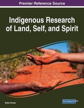 portada Indigenous Research of Land, Self, and Spirit (Advances in Religious and Cultural Studies) (en Inglés)