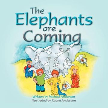 portada the elephants are coming (en Inglés)
