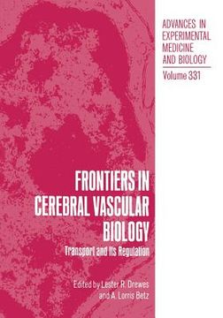 portada Frontiers in Cerebral Vascular Biology: Transport and Its Regulation (en Inglés)