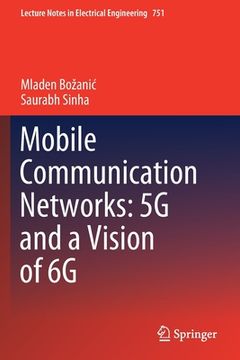 portada Mobile Communication Networks: 5g and a Vision of 6g (en Inglés)