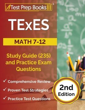 portada TExES Math 7-12 Study Guide (235) and Practice Exam Questions [2nd Edition] (en Inglés)