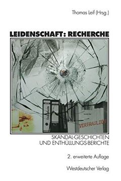 portada Leidenschaft: Recherche: Skandal-Geschichten und Enthüllungs-Berichte (en Alemán)