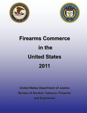 portada Firearms in the United States: 2011 (en Inglés)