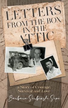 portada Letters from the Box in the Attic: A Story of Courage, Survival and Love (en Inglés)