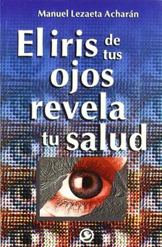 portada El Iris de tus Ojos Revela tu Salud