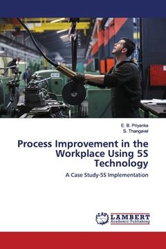 portada Process Improvement in the Workplace Using 5S Technology (en Inglés)