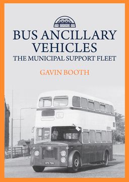 portada Bus Ancillary Vehicles: The Municipal Support Fleet (en Inglés)