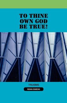 portada to thine own god be true! (in English)