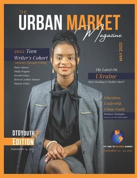 portada The Urban Market Magazine Issue 2: Education, Business, 2022 Teen Writer's Cohort, plus more (en Inglés)