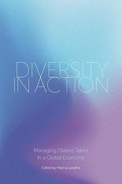 portada Diversity in Action: Managing Diverse Talent in a Global Economy (en Inglés)