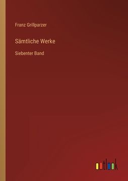 portada Sämtliche Werke: Siebenter Band (en Alemán)