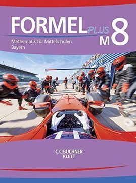 portada Formel Plus? Bayern / Formel Plus Bayern m8: Mathematik für Mittelschulen zum Lehrplanplus (Formel Plus? Bayern  Mathematik für Mittelschulen zum Lehrplanplus)