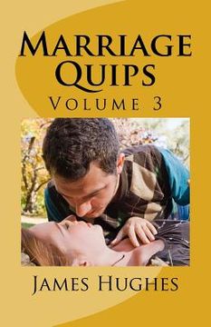 portada Marriage Quips: Volume 3 (en Inglés)