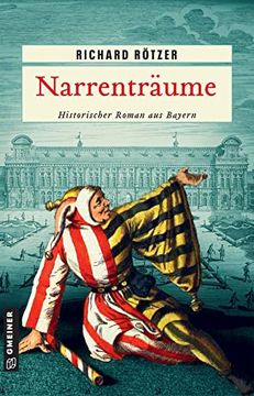 portada Narrenträume: Historischer Roman (Historische Romane im Gmeiner-Verlag) (en Alemán)
