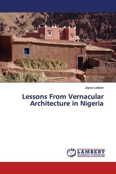 portada Lessons From Vernacular Architecture in Nigeria (en Inglés)