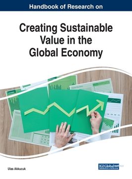 portada Handbook of Research on Creating Sustainable Value in the Global Economy (en Inglés)