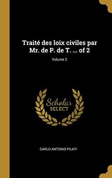 portada Traité Des Loix Civiles Par Mr. de P. de T. ... of 2; Volume 2 (en Francés)
