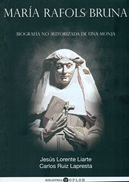 portada María rafols Bruna: Biografía no autorizada de una monja (Hoplon)
