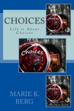 portada Choices, Life is About Choices (en Inglés)