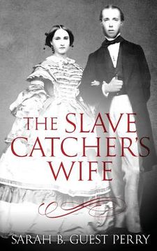 portada The Slave Catcher's Wife (en Inglés)