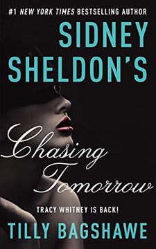 portada Sidney Sheldon's Chasing Tomorrow - Sidney Sheldon; Tilly Bagshawe - Libro Físico