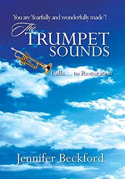 portada The Trumpet Sounds: Calls... to Restoration