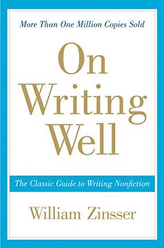 portada On Writing Well: The Classic Guide to Writing Nonfiction 
