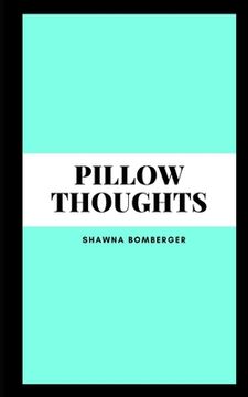 portada Pillow Thoughts (en Inglés)