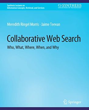 portada Collaborative Web Search: Who, What, Where, When, and Why