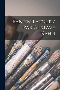 portada Fantin-Latour / Par Gustave Kahn (in English)