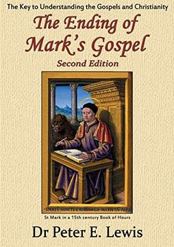 portada The Ending of Mark's Gospel: The key to Understanding the Gospels and Christianity (en Inglés)