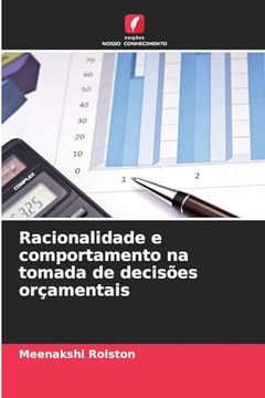 portada Racionalidade e Comportamento na Tomada de Decisões Orçamentais (en Portugués)