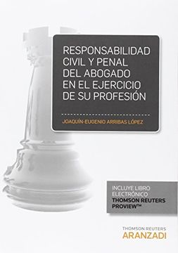 portada Responsabilidad Civil Y Penal Del Abogado En El Ejercicio De Su Profesion (+Proview) (Monografias (aranzadi))