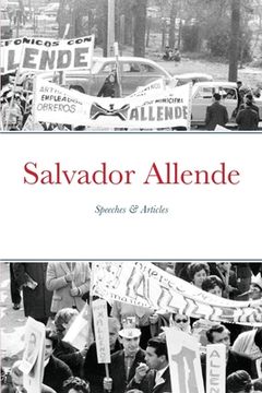 portada Salvador Allende: Speeches & Articles (en Inglés)