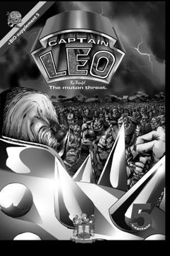 portada Captain Leo.Chapter 4-White and black version: +Bio-supplement 4 (Comic Captain Leo) (Volume 4)