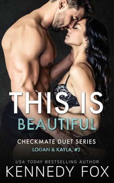 portada This is Beautiful: Logan & Kayla #2: 6 (Checkmate Duet Series) (in English)
