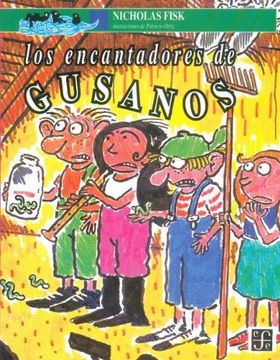 portada Los Encantadores de Gusanos (in Spanish)