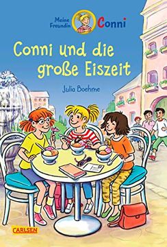 portada Conni-Erzhlbnde 21: Conni und die Groe Eiszeit (Farbig Illustriert) (21): Ein Kinderbuch ab 7 Jahren fr Leseanfnger*Innen mit Vielen Tollen Bildern