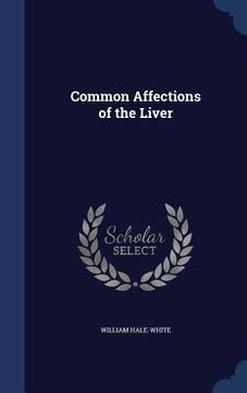 portada Common Affections of the Liver (en Inglés)