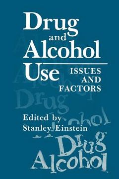 portada Drug and Alcohol Use: Issues and Factors (en Inglés)