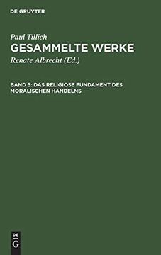 portada Das Religiose Fundament des Moralischen Handelns: Schriften zur Ethik und zum Menschenbild (in German)