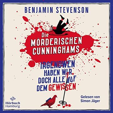 portada Die Mörderischen Cunninghams: Irgendwen Haben wir Doch Alle auf dem Gewissen: 2 cds | mp3 cd - Agatha Christie Meets Knives out Meets der. Von Krimiklassikern (Die Cunninghams, Band 1) (in German)