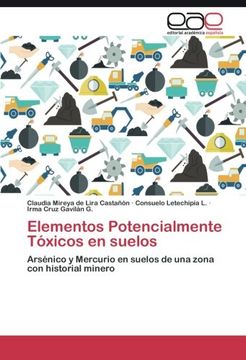 portada Elementos Potencialmente Tóxicos en suelos: Arsénico y Mercurio en suelos de una zona con historial minero (Spanish Edition)
